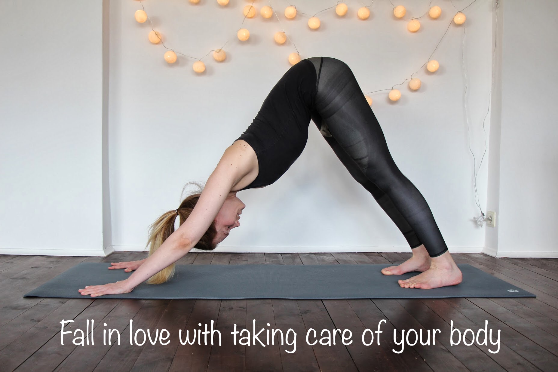 Fall in love with taking care of your body!
