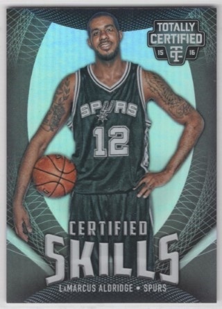 2015-16 Totally Certified - Certified Skills Mirror #03 - LaMarcus Aldridge SN25 - San Antonio Spurs