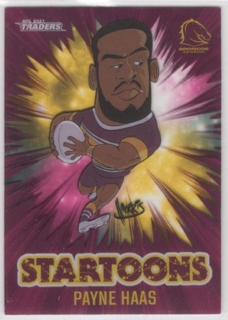 NRL - 2021 Traders - Startoons - #ST01 - Payne Haas - Brisbane Broncos