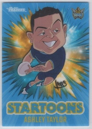 NRL - 2021 Traders - Startoons - #ST06 - Ashley Taylor - Gold Coast Titans