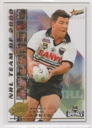 NRL - 2001 Select Impact - NRL Team of 2000 #TY8 - Craig Gower - Penrith Panthers