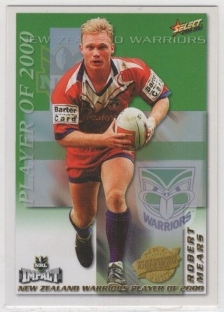 NRL - 2001 Select Impact - Club Player of 2000 #CP01 - Robert Mears - New Zealand Warriors