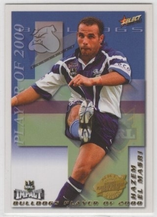 NRL - 2001 Select Impact - Club Player of 2000 #CP03 - Hazem El Masri - Canterbury Bulldogs