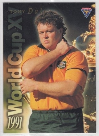 UNION - 1995 Futera Rugby Union - 1991 World Cup XV #WC01 - Tony Daly SN4000 - Australia