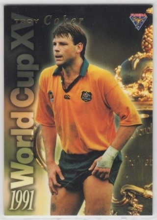 UNION - 1995 Futera Rugby Union - 1991 World Cup XV #WC08 - Troy Coker SN4000 - Australia