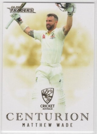 CRICKET - Traders 2021-22 - Centurions #CEN8 - Matthew Wade - Australia
