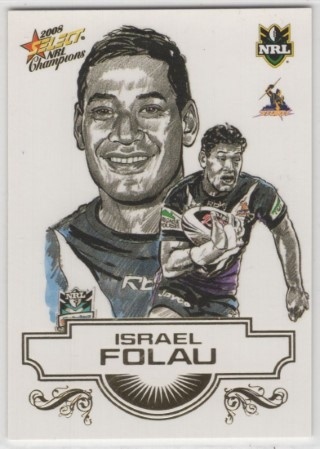 NRL - 2008 Select Champions - Sketch Cards #SK14 - Israel Folau - Melbourne Storm