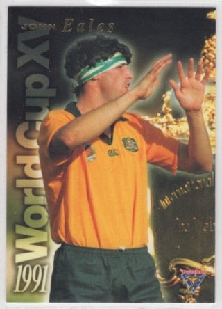 UNION - 1995 Futera Rugby Union - 1991 World Cup XV #WC05 - John Eales SN4000 - Australia