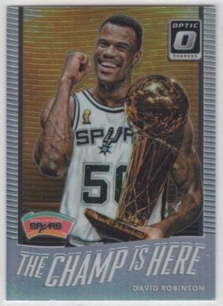 2017-18 Donruss Optic - The Champ is Here Holo #03 - David Robinson - San Antonio Spurs