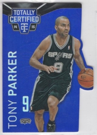 2014-15 Totally Certified - Platinum Mirror Blue Die Cuts #082 - Tony Parker SN74 - San Antonio Spurs