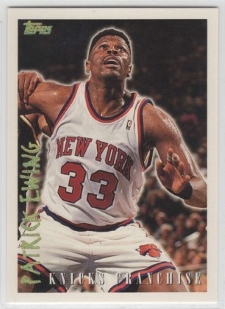 1994-95 Topps - Franchise Future #15 - Patrick Ewing - New York Knicks