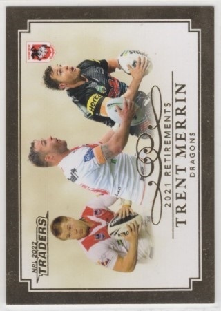 NRL - 2022 Traders - Retirements 2021 #R12 - Trent Merrin - St George Dragons