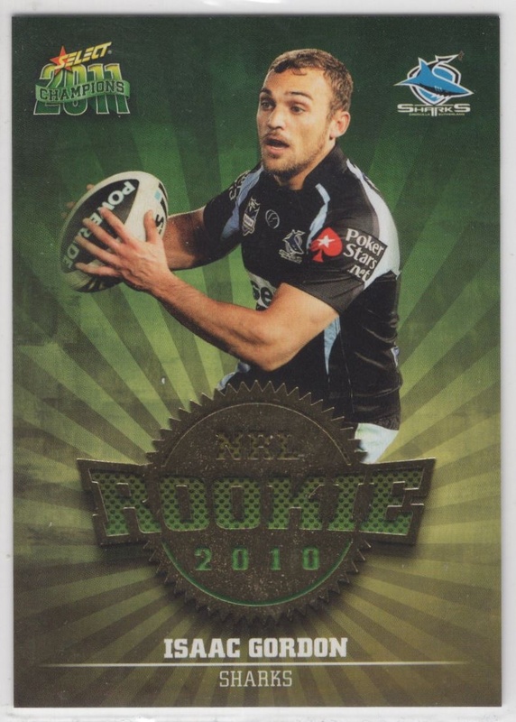 NRL - 2011 Select Champions - Rookie 2010 #R15 - Isaac Gordon - Cronulla Sharks