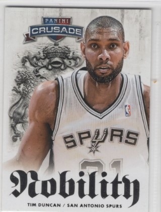 2013-14 Panini Crusade - Nobility #30 - Tim Duncan - San Antonio Spurs