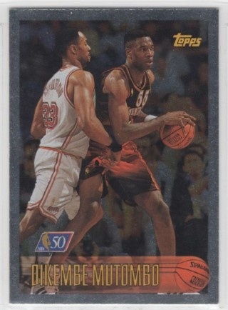 1996-97 Topps - NBA at 50 #112 - Dikembe Mutombo - Atlanta Hawks
