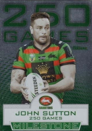 NRL - 2017 Traders - Milestones #M2 - John Sutton - South Sydney Rabbitohs