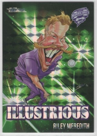 CRICKET - Traders 2022-23 - Illustrious Green #IG3 - Riley Meredith SN175 - Hobart Hurricanes