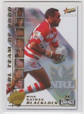 NRL - 2001 Select Impact - NRL Team of 2000 #TY2 - Nathan Blacklock - St. George Dragons