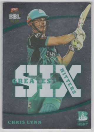 CRICKET - 2018-19 Tap N Play - Greatest Six Hitters #GSH-01 - Chris Lynn - Brisbane Heat