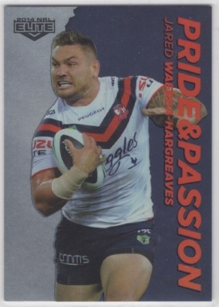 NRL - 2014 Elite - Pride & Passion #PP42 - Jared Waerea-Hargreaves PR525 - Sydney Roosters