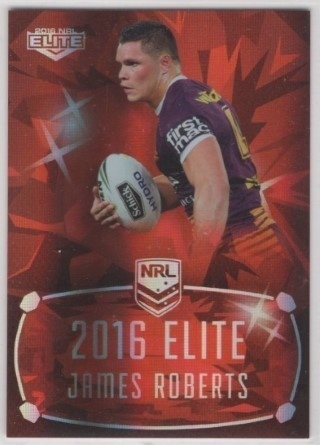 NRL - 2016 Elite - MOJO Ruby (SN40) #MR008 - James Roberts - Brisbane Broncos