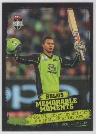 CRICKET - 2016-17 Tap N Play Big Bash - Memorable Moments BBL05 #MM02 - Usman Khawaja - Sydney Thunder