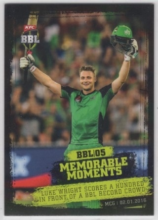 CRICKET - 2016-17 Tap N Play Big Bash - Memorable Moments BBL05 #MM10 - Luke Wright - Melbourne Stars