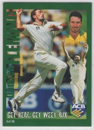 CRICKET - 2001 Weet Bix - Get Real, Get Weet Bix - #03 Damien Fleming - Australia