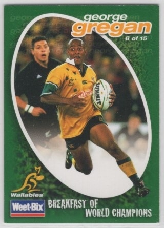 UNION - 2001 Weet Bix - Breakfast of World Champions #06 - George Gregan - Australia