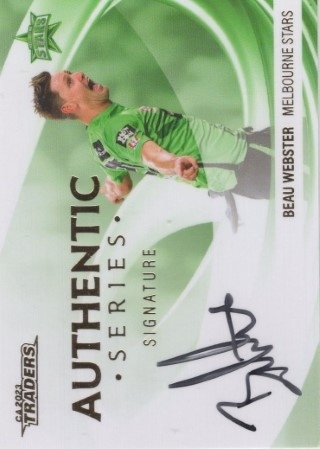 CRICKET - Traders 2023-24 - Authentic Signature Team #AST07 - Beau Webster AUTO, EXCH, SN28 - Melbourne Stars