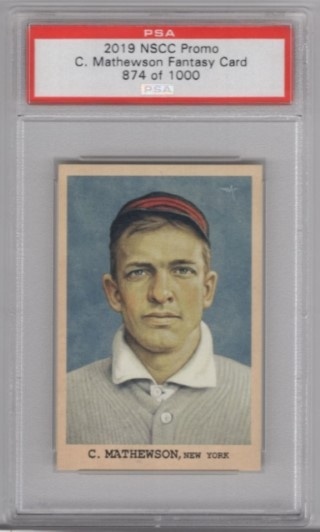 GRADED - 2019 NSCC Promo - Fantasy Card #4 - Christy Mathewson SN1000 - PSA PROMO - New York Giants
