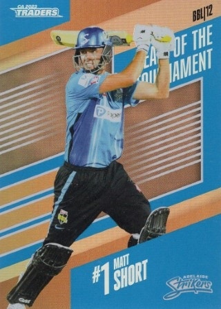 CRICKET - Traders 2023-24 - Team of the Tournament Copper #TTC13 - Matt Short PR325 - Adelaide Strikers