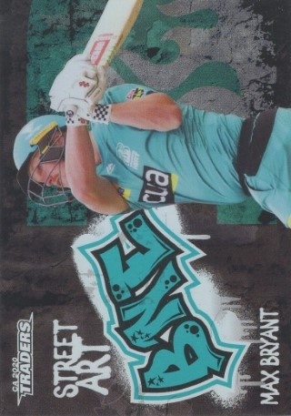 CRICKET - Traders 2020-21 - Street Art Black #SABK06 - Max Bryant - Brisbane Heat