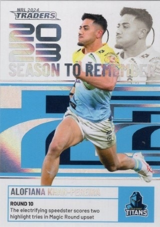 NRL - 2024 Traders - Season to Remember #SR16 - Alofiana Khan-Pereira - Gold Coast Titans