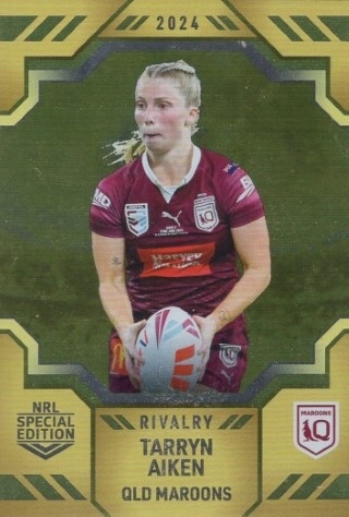 NRL - 2024 Rivalry - Gold #G07 - Tarryn Aiken - Queensland Maroons