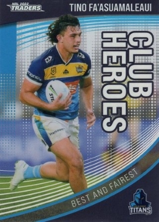 NRL - 2022 Traders - Club Heroes #CH09 - Tino Fa'asuamaleaui - Gold Coast Titans