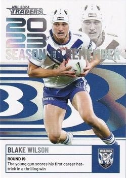 NRL - 2024 Traders - Season to Remember #SR09 - Blake Wilson - Canterbury Bulldogs