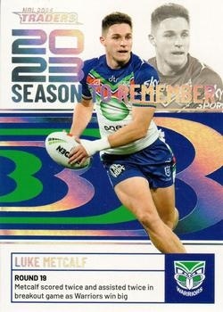 NRL - 2024 Traders - Season to Remember #SR48 - Luke Metcalf - New Zealand Warriors