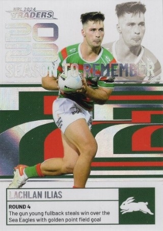 NRL - 2024 Traders - Season to Remember #SR37 - Lachlan Ilias - South Sydney Rabbitohs