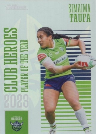NRL - 2024 Traders - Club Heroes #CH06 - Simaima Taufa - Canberra Raiders