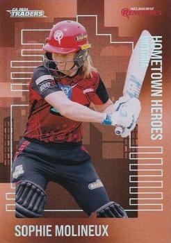CRICKET - Traders 2024-25 - Hometown Heroes Bronze #HHB15 - Sophie Molineux PR320 - Melbourne Renegades