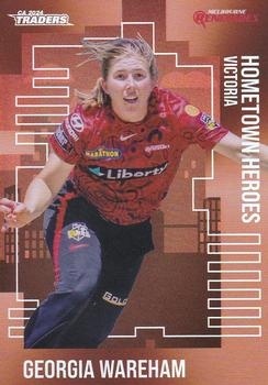 CRICKET - Traders 2024-25 - Hometown Heroes Bronze #HHB16 - Georgia Wareham PR320 - Melbourne Renegades