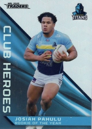 NRL - 2025 Traders - Club Heroes #CH15 - Josiah Pahulu - Gold Coast Titans