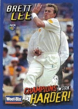 CRICKET - 2002-03 Weet Bix - Champions Work Harder! - #02 Brett Lee - Australia