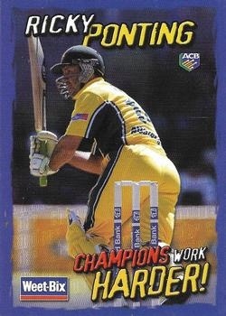 CRICKET - 2002-03 Weet Bix - Champions Work Harder! - #04 Ricky Ponting - Australia