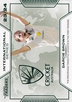 CRICKET - Traders 2024-25 - International Series #IS34 - Darcie Brown - Australia