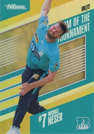CRICKET - Traders 2023-24 - Team of the Tournament Gold #TTG19 - Michael Neser SN100 - Brisbane Heat