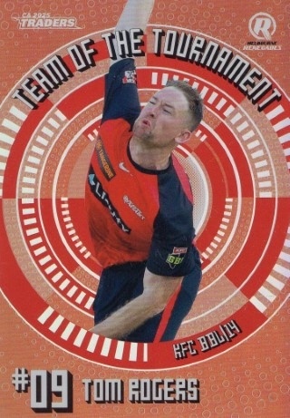 CRICKET - Traders 2025-26 - Team of the Tournament Bronze #TTB21 - Tom Rogers - Melbourne Renegades