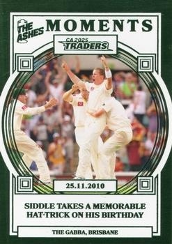 CRICKET - Traders 2025-26 - The Ashes Moments #AM17 - 25/11/2010 The Gabba (Peter Siddle) - Australia