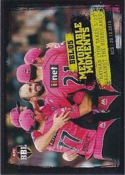 CRICKET - 2016-17 Tap N Play Big Bash - Memorable Moments BBL05 #MM01 - Nathan Lyon - Sydney Sixers